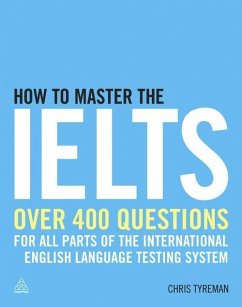 How to Master the IELTS (eBook, ePUB) - Tyreman, Chris John