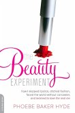 The Beauty Experiment (eBook, ePUB)