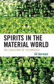 Spirits in the Material World (eBook, ePUB)