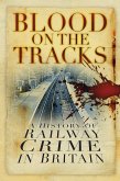 Blood on the Tracks (eBook, ePUB)