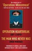 Operation Heartbreak and The Man Who Never Was (eBook, ePUB)