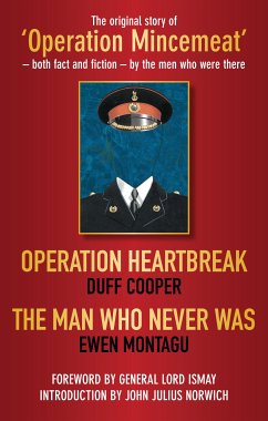 Operation Heartbreak and The Man Who Never Was (eBook, ePUB) - Cooper, Duff; Montagu, Ewen