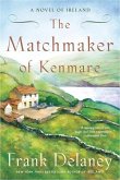 The Matchmaker of Kenmare (eBook, ePUB) The Matchmaker of Kenmare (eBook, ePUB)