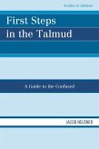 First Steps in the Talmud (eBook, ePUB) First Steps in the Talmud (eBook, ePUB)