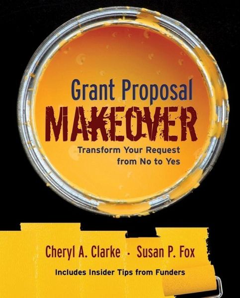 Grant Proposal Makeover (eBook, PDF) Grant Proposal Makeover (eBook, PDF)
