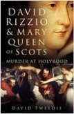 David Rizzio and Mary Queen of Scots (eBook, ePUB)