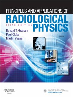 Principles and Applications of Radiological Physics E-Book (eBook, ePUB) - Vosper, Martin; Graham, Donald; Cloke, Paul