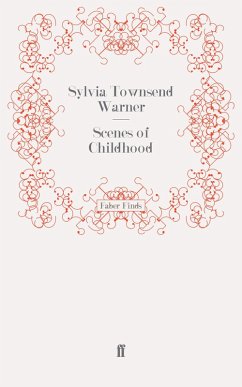 Scenes of Childhood (eBook, ePUB) - Warner, Sylvia Townsend