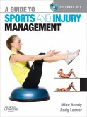 A Guide to Sports and Injury Management E-Book (eBook, ePUB)