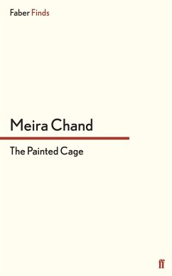 The Painted Cage (eBook, ePUB) - Chand, Meira