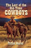 Last of the Old-Time Cowboys (eBook, ePUB)