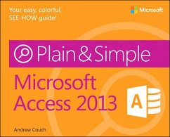 Microsoft Access 2013 Plain & Simple (eBook, PDF) - Couch, Andrew
