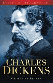 Charles Dickens: Essential Biographies (eBook, ePUB)