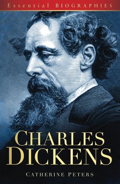 Charles Dickens: Essential Biographies (eBook, ePUB) - Peters, Catherine