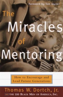 The Miracles of Mentoring (eBook, ePUB) - Dortch, Thomas; Fine, Carla