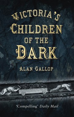 Victoria's Children of the Dark (eBook, ePUB) - Gallop, Alan