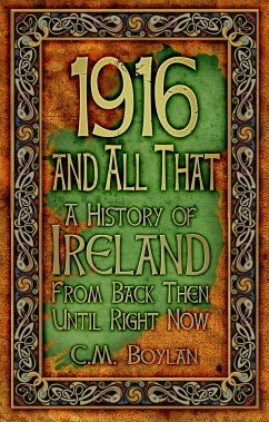 1916 and All That (eBook, ePUB) - Boylan, C.M.