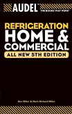 Audel Refrigeration Home and Commercial, All New (eBook, PDF)