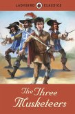 Ladybird Classics: The Three Musketeers (eBook, ePUB)