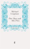 One Man and His Plot (eBook, ePUB) One Man and His Plot (eBook, ePUB)