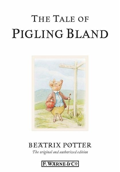 The Tale of Pigling Bland (eBook, ePUB) The Tale of Pigling Bland (eBook, ePUB)