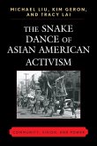 The Snake Dance of Asian American Activism (eBook, PDF)