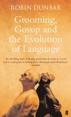 Grooming, Gossip and the Evolution of Language (eBook, ePUB)