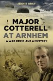 Major Cotterell at Arnhem (eBook, ePUB)