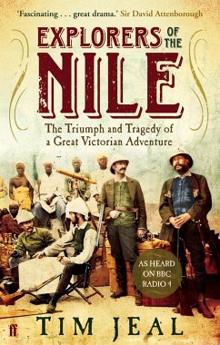 Explorers of the Nile (eBook, ePUB) - Jeal, Tim