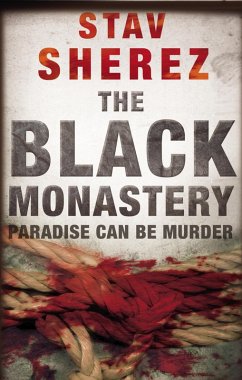 The Black Monastery (eBook, ePUB) - Sherez, Stav