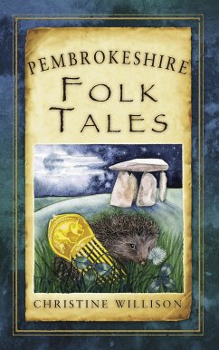 Pembrokeshire Folk Tales (eBook, ePUB) - Willison, Christine