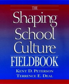 The Shaping School Culture Fieldbook (eBook, PDF) - Peterson, Kent D.; Deal, Terrence E.