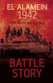 Battle Story: El Alamein 1942 (eBook, ePUB)