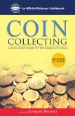 Coin Collecting: A Beginners Guide to the World of Coins (eBook, ePUB)
