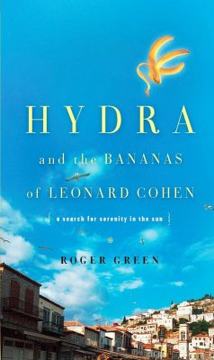Hydra and the Bananas of Leonard Cohen (eBook, ePUB) - Green, Roger