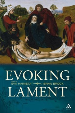Evoking Lament (eBook, PDF) - Harasta, Eva; Brock, Brian