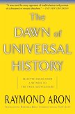 The Dawn Of Universal History (eBook, ePUB)
