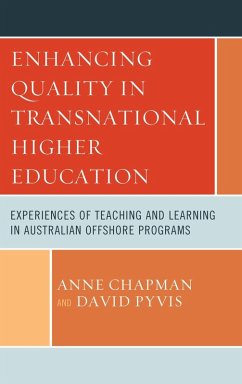 Enhancing Quality in Transnational Higher Education (eBook, ePUB) - Chapman, Anne; Pyvis, David