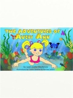 Adventures Of Avery Ann (eBook, ePUB) - MacKenzie, Leah Jocelyn