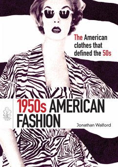 1950s American Fashion (eBook, ePUB) - Walford, Jonathan
