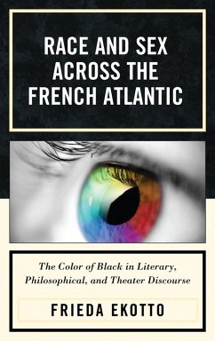 Cover Race and Sex across the French Atlantic (eBook, ePUB)