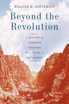 Beyond the Revolution (eBook, ePUB) - Goetzmann, William H