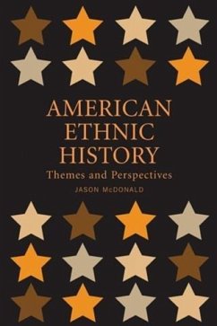 American Ethnic History (eBook, PDF) - McDonald, Jason J.