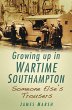 Growing Up in Wartime Southampton:... - Bild 1