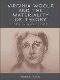 Virginia Woolf and the Materiality of Theory (eBook, PDF) Virginia Woolf and the Materiality of Theory (eBook, PDF)