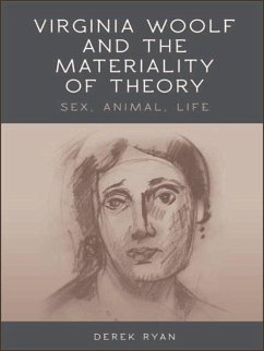 Virginia Woolf and the Materiality of Theory (eBook, PDF) - Ryan, Derek