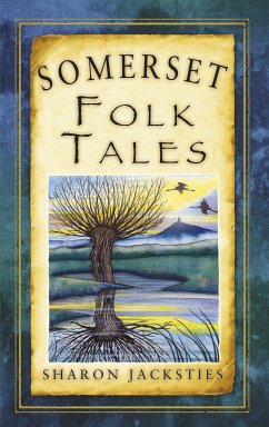 Somerset Folk Tales (eBook, ePUB) - Jacksties, Sharon