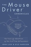 The Mousedriver Chronicles (eBook, ePUB) The Mousedriver Chronicles (eBook, ePUB)