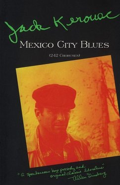 Mexico City Blues (eBook, ePUB) - Kerouac, Jack