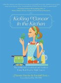 Kicking Cancer in the Kitchen (eBook, ePUB)